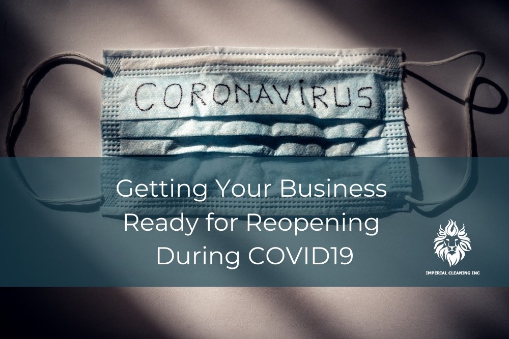 Getting Your Business Ready for Reopening During COVID19